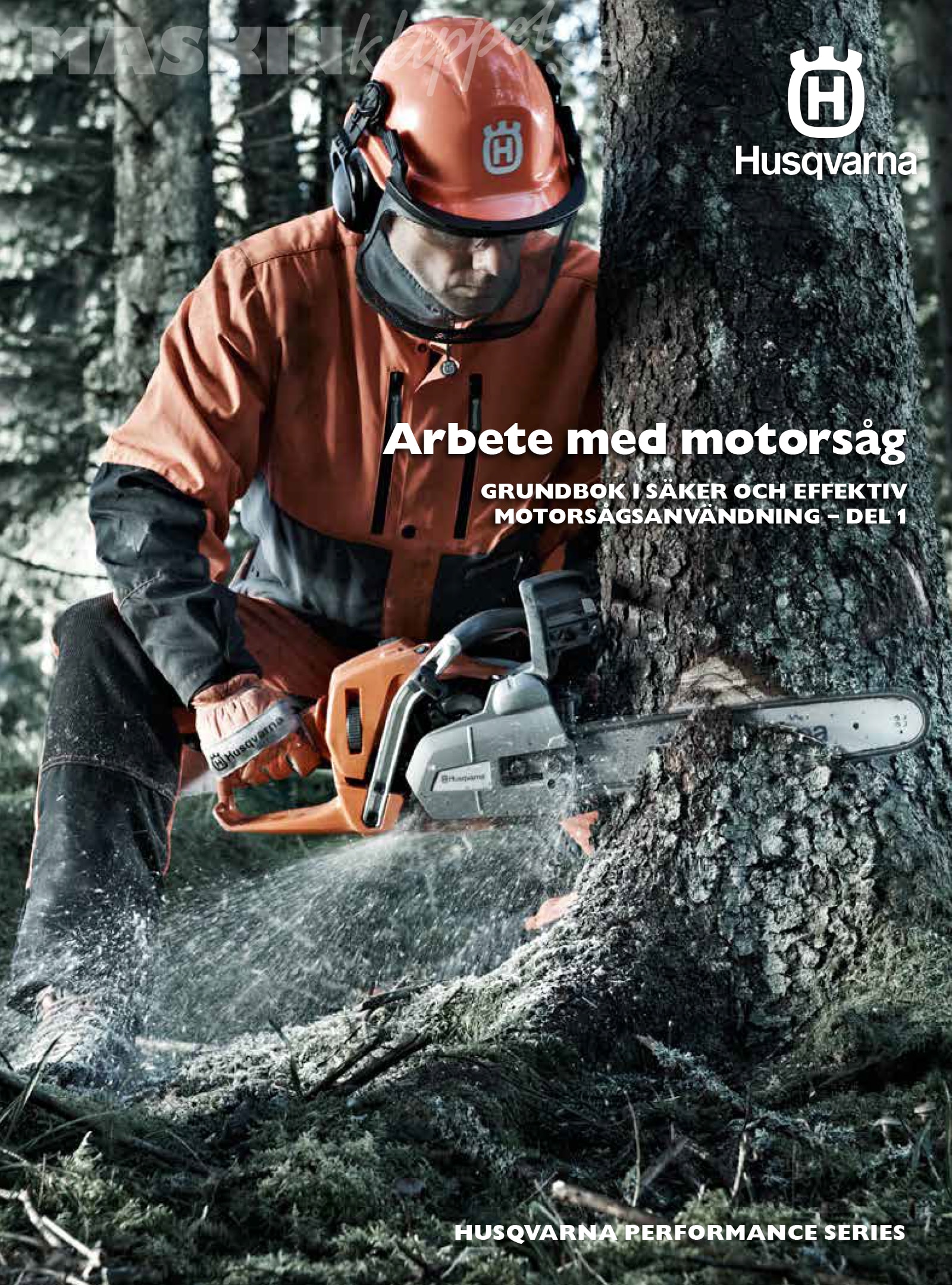 Arbete med motorsåg del 1 -