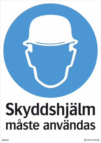 Systemtext Skylt Skyddshjälm måste användas 210x297mm