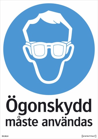 Systemtext Skylt Ögonskydd måste användas 210x297mm