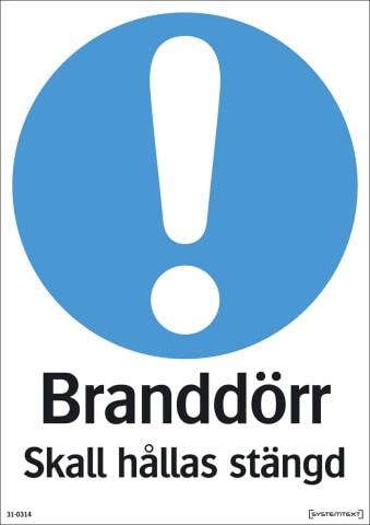Systemtext Skylt Branddörr skall hållas stängd 210x297mm