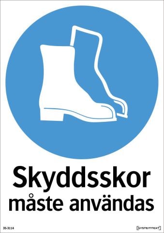 Systemtext Skylt Skyddsskor måste användas 210x297mm